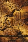 40 Days: The Daily Office for Lent Cover Image