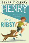 Henry and Ribsy (Henry Huggins #3) By Beverly Cleary, Jacqueline Rogers (Illustrator) Cover Image