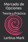 Mercado de Opciones - Teoría y Práctica: De Básico a Avanzado Cover Image