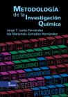 Metodología de la investigación química By Jorge Tomás Lodos Fernández, Ida Marianela González Hernández Cover Image