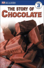 The Story of Chocolate (DK Readers: Level 3) By C. J. Polin Cover Image
