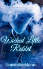 Wicked Little Rabbit Cover Image