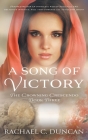 A Song Of Victory: A Historical Christian Romance By Rachael C. Duncan Cover Image