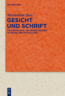 Gesicht und Schrift (Quellen Und Forschungen Zur Literatur- Und Kulturgeschichte #78) By Maximilian Benz Cover Image