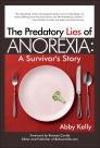 Predatory Lies of Anorexia: A Survivor's Story: A Survivor's Story Cover Image
