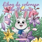 Libro de colorear de pascua: Libro de Colorear para Niños de 4 a 8 Años Cover Image