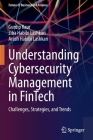 Understanding Cybersecurity Management in Fintech: Challenges, Strategies, and Trends Cover Image