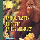 Animal Taste / El Gusto En Los Animales By Kirsten Hall Cover Image