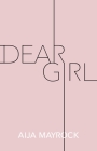 Dear Girl By Aija Mayrock Cover Image