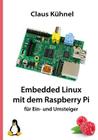 Embedded Linux Mit Dem Raspberry Pi By Claus Kuhnel Cover Image