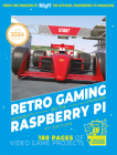 Retro Gaming with Raspberry Pi: Nearly 200 Pages of Video Game Projects Cover Image
