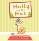 Holly and the Hat By Jennifer Weinberg-Hancox Cover Image