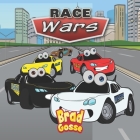Race Wars By Brad Gosse Cover Image