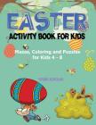Easter Activity Book for Kids By Young Scholar Cover Image