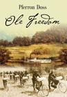 OLE Freedom By Pferron Doss Cover Image