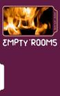 Empty Rooms: a play in 3 acts By Quinn Tyler Jackson Cover Image