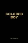 Colored Boy By Jr. Gaines, Olin Cover Image