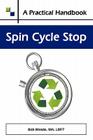 Spin Cycle Stop: A Practical Handbook on Domestic Violence Awareness By Ma Lmft Meade Cover Image