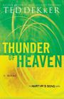 Thunder of Heaven (Heaven Trilogy #3) By Ted Dekker Cover Image