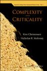Complexity and Criticality (Imperial College Press Advanced Physics Texts #1) Cover Image