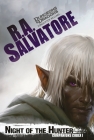 Night of the Hunter: The Legend of Drizzt By R. A. Salvatore Cover Image
