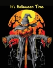 It's Halloween Time: Activity & Coloring Book for Kids Ages 4-12 (It's Holiday Time) Cover Image
