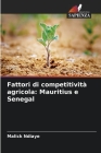 Fattori di competitività agricola: Mauritius e Senegal Cover Image