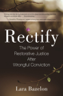 Rectify: The Power of Restorative Justice After Wrongful Conviction Cover Image