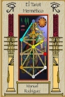 El Tarot Hermético By Manuel Rodriguez Cover Image