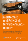 Messtechnik Und Prüfstände Für Verbrennungsmotoren: Messungen Am Motor, Abgasanalytik, Prüfstände Und Medienversorgung Cover Image
