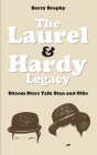 The Laurel and Hardy Legacy: Sitcom Stars Talk Stan and Ollie By Barry Brophy Cover Image