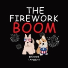 The Firework Boom By Bonnie Tarbert Cover Image