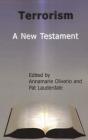 Terrorism - A New Testament By Annamarie Oliverio (Editor), Pat L. Lauderdale (Editor) Cover Image