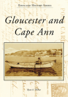 Gloucester and Cape Ann (Postcard History) By Ryan McRae Cover Image