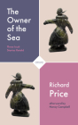The Owner of the Sea: Three Inuit Stories Retold By Richard Price Cover Image