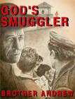 God's Smuggler By Brother Andrew, John Sherrill (Contribution by), Elizabeth Sherrill (Contribution by) Cover Image