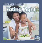 Eating Right By Meg Gaertner Cover Image