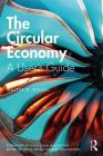 The Circular Economy: A User's Guide By Walter R. Stahel Cover Image