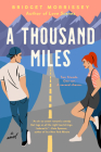 A Thousand Miles By Bridget Morrissey Cover Image