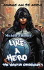 Like A Hero By Michael J. Bowler Cover Image