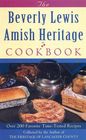 The Beverly Lewis Amish Heritage Cookbook By Beverly Lewis Cover Image