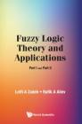 Fuzzy Logic Theory and Applications: Part I and Part II Cover Image