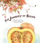 The Journey of Seeds: Seed Propagation (Science Storybooks) Cover Image