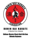 Ronin Kai Karate: A Martial Arts Lifestyle Cover Image