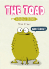 The Toad (Disgusting Critters) By Elise Gravel Cover Image