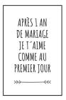 Carnet De Notes Pour Son Âme Soeur: Idée Cadeau 1 An De Mariage, Noces De Coton Cover Image