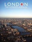 London Annual 2022 - The Post Covid London Guidebook Magazine for London: Scotland, Queen, Windrush, Shackleton, Brighton, Monty Python, and More! By Anglotopia LLC (Arranged by) Cover Image