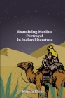 Examining Muslim Portrayal in Indian Literature Cover Image