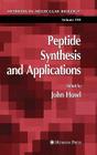 Peptide Synthesis and Applications (Methods in Molecular Biology #298) Cover Image