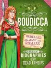 History VIPs: Boudicca By Paul Harrison Cover Image